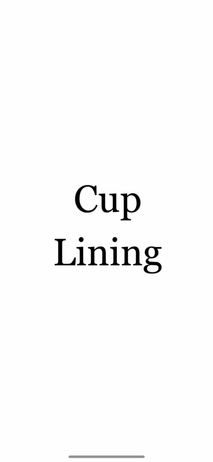 Cup Lining